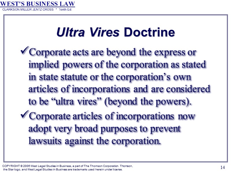 14 Ultra Vires Doctrine Corporate acts are beyond the express or implied powers of